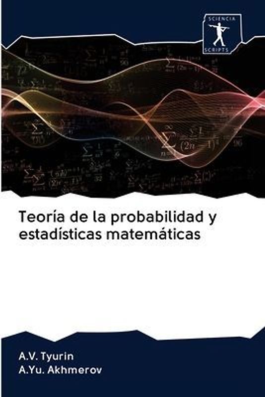Teoría de la probabilidad y estadísticas matemáticas