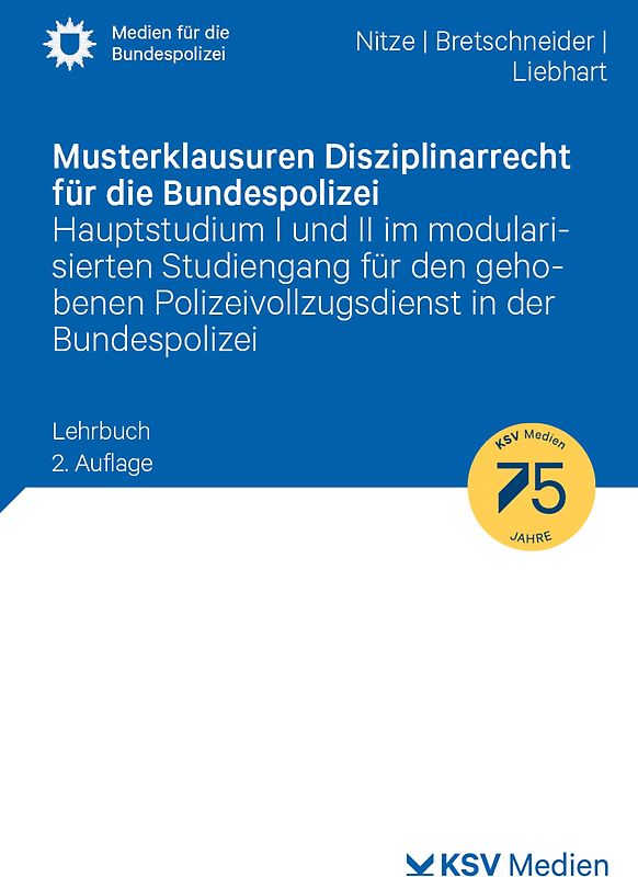 Musterklausuren Disziplinarrecht für die Bundespolizei