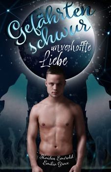 Gefährtenschwur - unverhoffte Liebe
