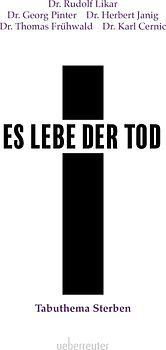 Es lebe der Tod