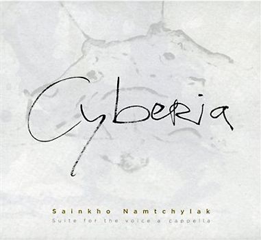 Sainkho Namtchylak - Cyberia
