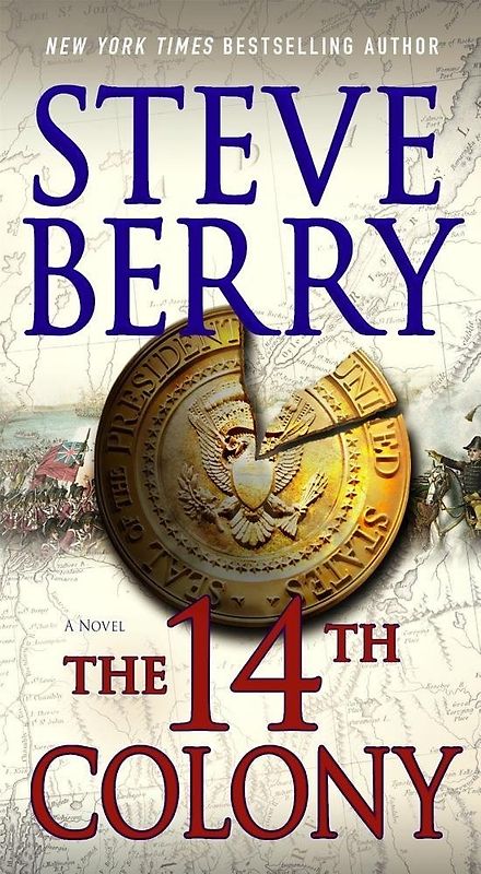 The 14th Colony - Steve Berry [Paperback]