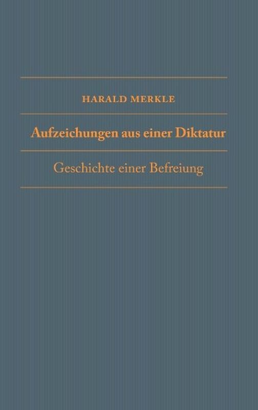 Aufzeichnungen aus einer Diktatur