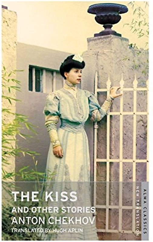 The Kiss and Other Stories: New Translation