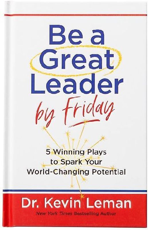 Be a Great Leader by Friday