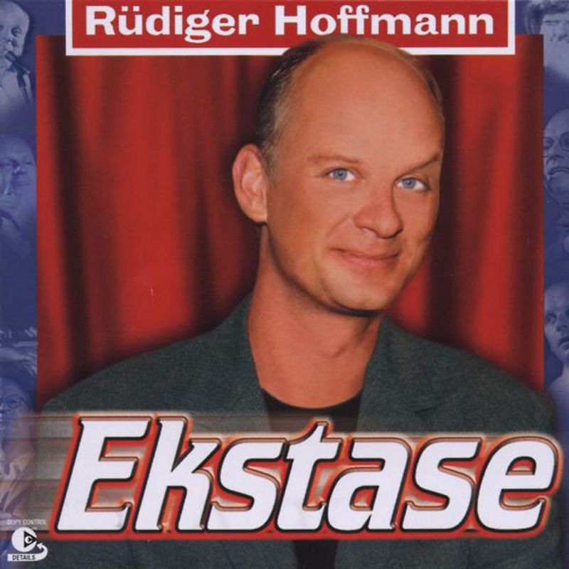 Rüdiger Hoffmann - Ekstase