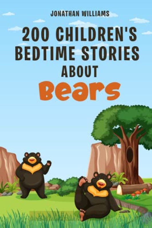 200 Children's Bedtime Stories about Bears
