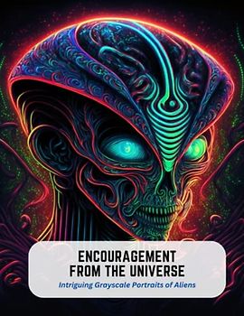 Encouragement from the Universe: Intriguing Grayscale Portraits of Aliens