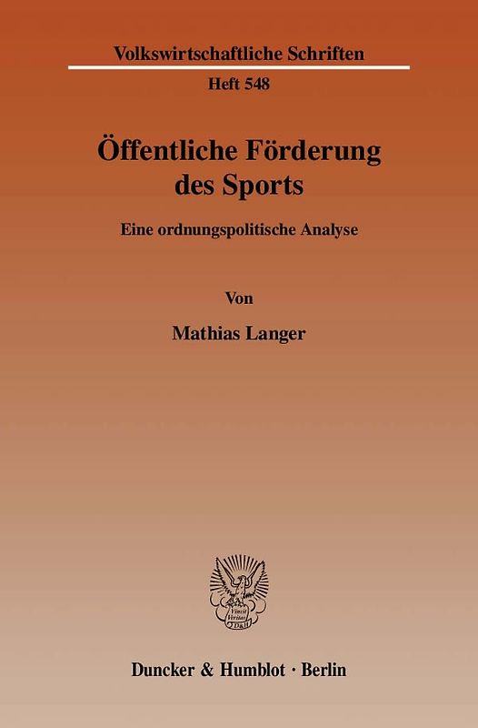 Öffentliche Förderung des Sports.