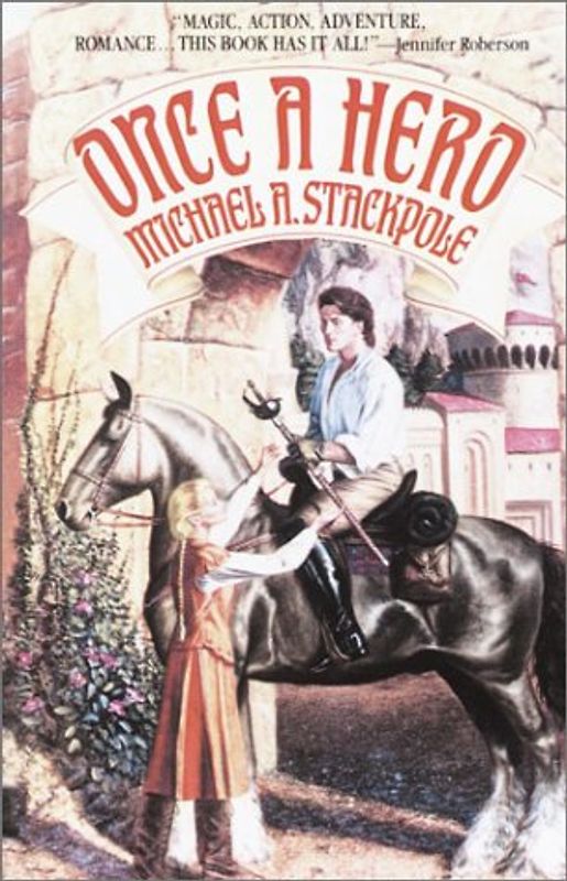 Once a Hero - Michael A. Stackpole
