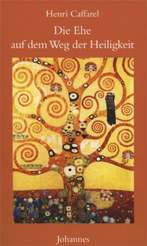 Die Ehe auf dem Weg der Heiligkeit