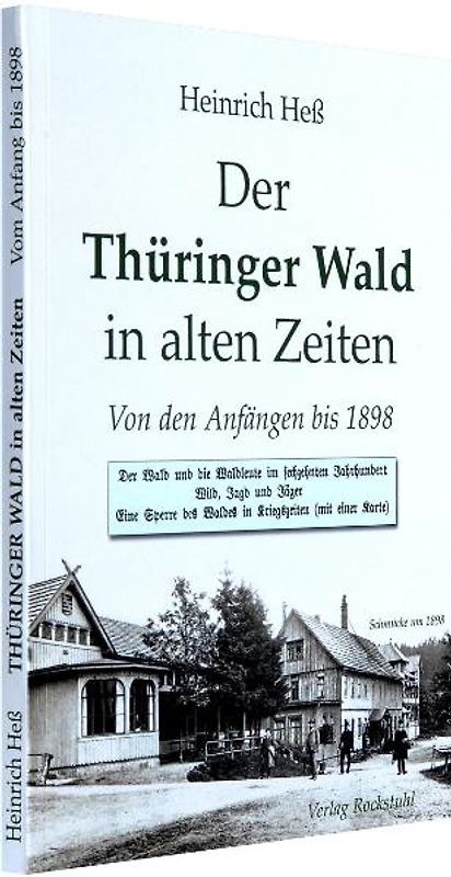 Der Thüringer Wald in alter Zeit bis 1898