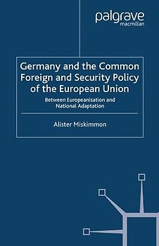 Germany and the Common Foreign and Security Policy of the European Union