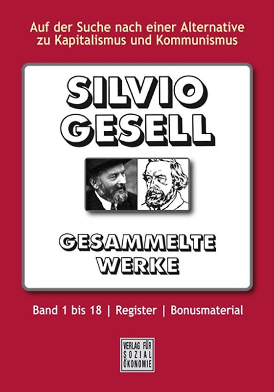 Silvio Gesell - Gesammelte Werke
