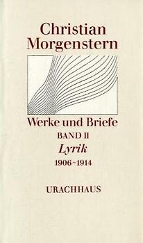 Werke und Briefe. Stuttgarter Ausgabe. Kommentierte Ausgabe / Lyrik 1906-1914