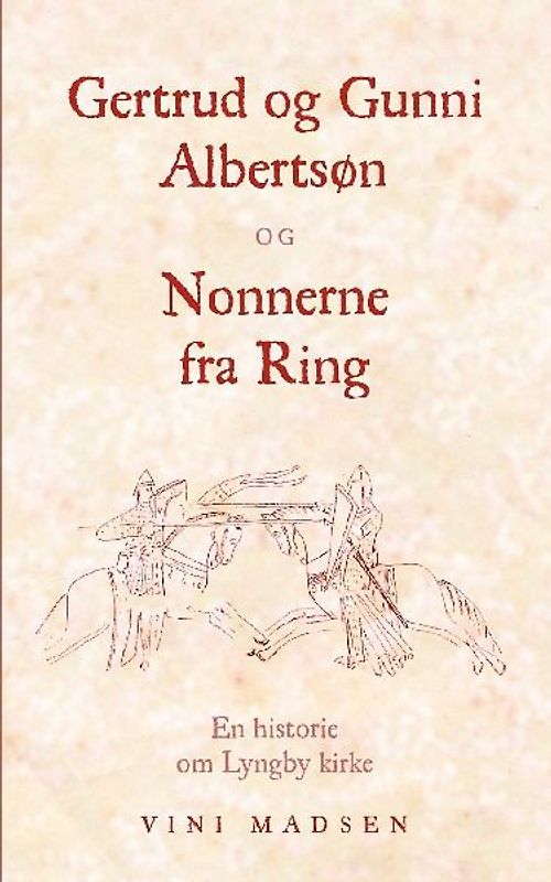 Gertrud og Gunni Albertsøn og Nonnerne fra Ring