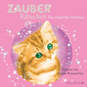 Zauberkätzchen 1: Ein magischer Sommer