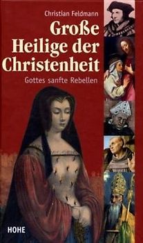 Große Heilige der Christenheit
