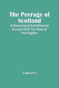 The Peerage Of Scotland
