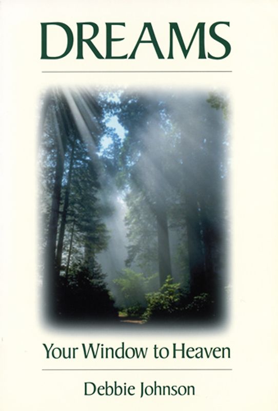 Dreams: Your Window to Heaven