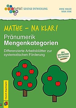 Mathe - na klar! Pränumerik: Mengenkategorien: Differenzierte Arbeitsblätter zur systematischen Förderung. Mit METACOM-Symbolen (Sonderpädagogische Förderung - Geistige Entwicklung)