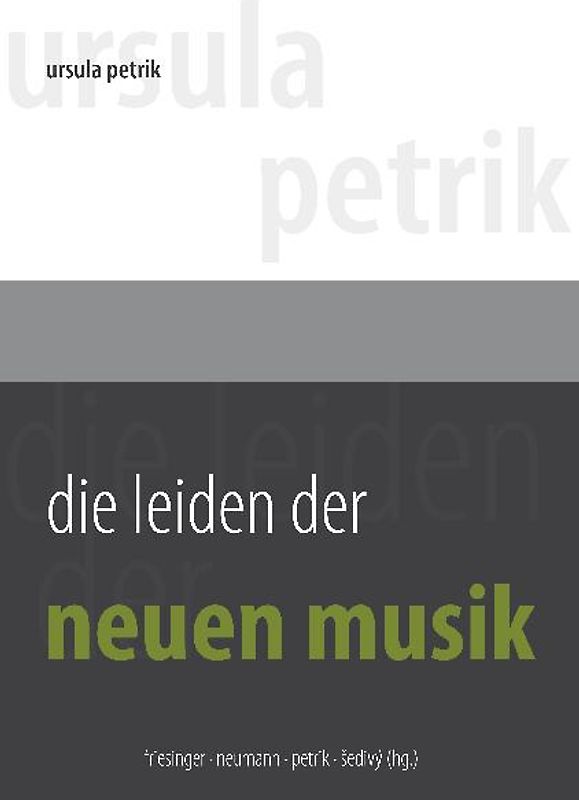 Die Leiden der Neuen Musik