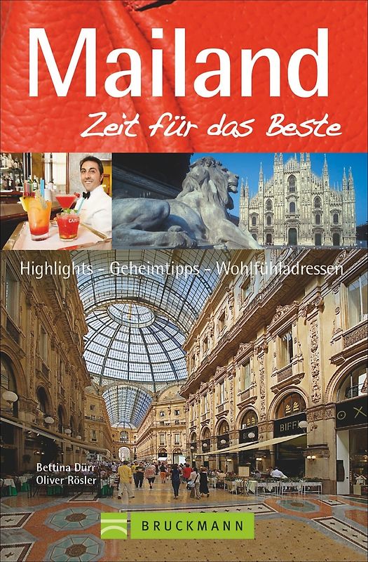 Mailand – Zeit für das Beste