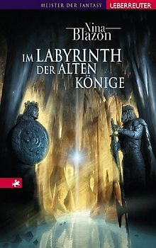 Im Labyrinth der alten Könige
