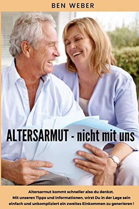 ALTERSARMUT - Nicht mit uns: Altersarmut kommt schneller also du denkst. Mit unseren Tipps und Informationen, wirst Du in der Lage sein einfach und unkompliziert ein zweites Einkommen zu generieren !