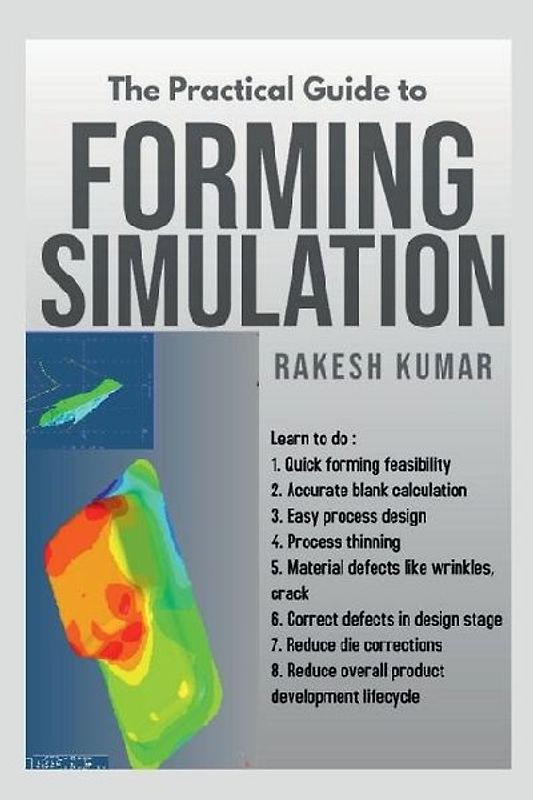 The Practical guide to Forming Simulation