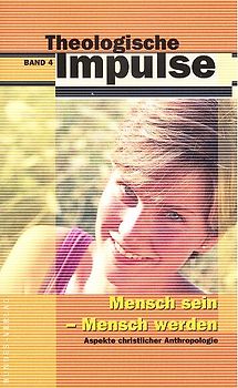 Mensch sein - Mensch werden