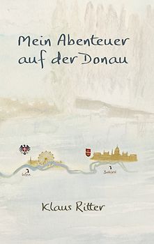 Mein Abenteuer auf der Donau