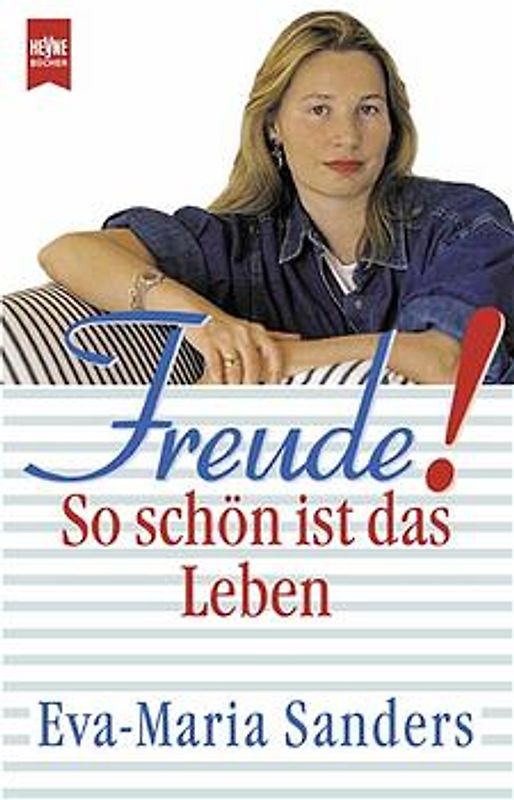 Freude! So schön ist das Leben