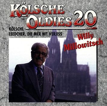 Willy Millowitsch - Kölsche Oldies 20