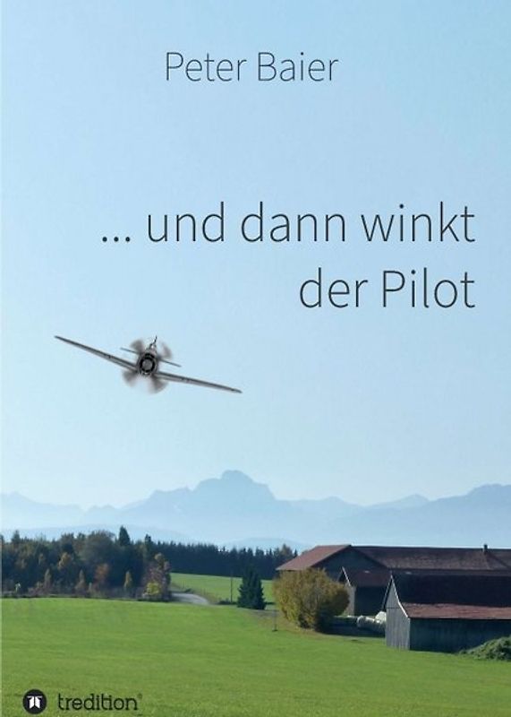 ... und dann winkt der Pilot
