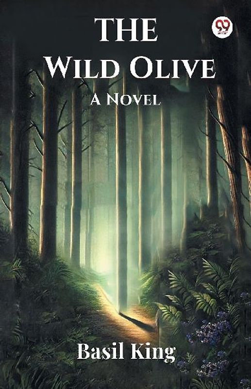 The Wild Olive A Novel