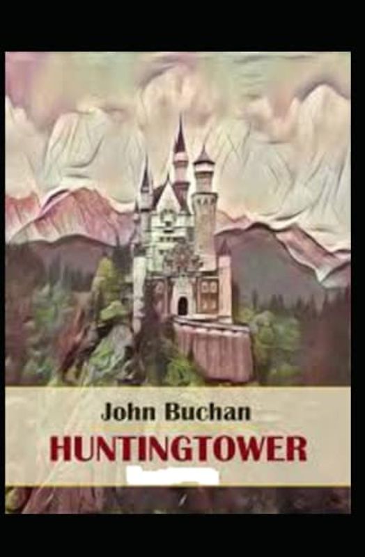 Huntingtower illustrated