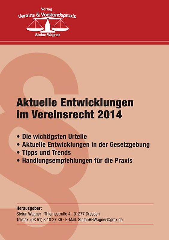 Aktuelle Entwicklungen im Vereinsrecht 2014