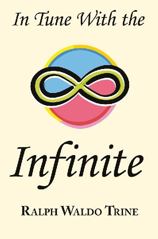 In Tune with the Infinite