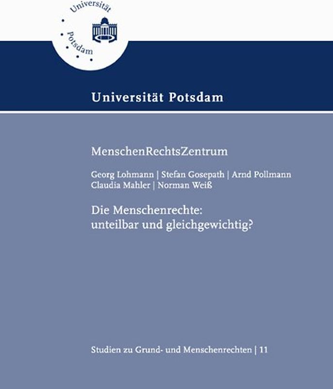 Die Menschenrechte: unteilbar und gleichgewichtig?