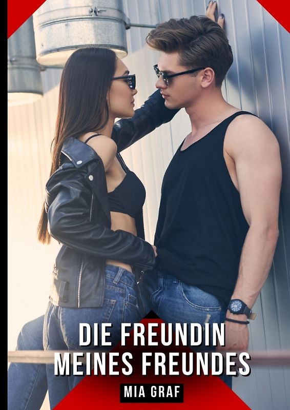 Die Freundin meines Freundes