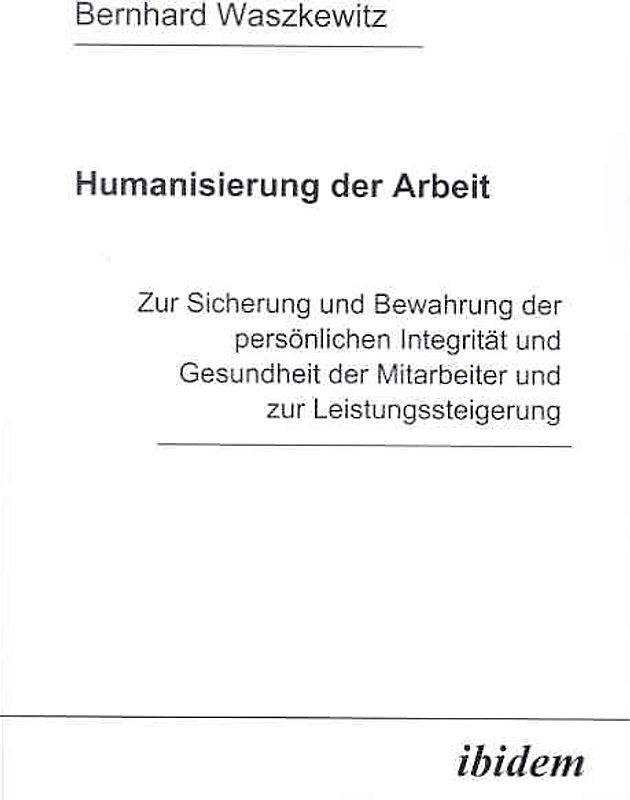Humanisierung der Arbeit