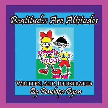 Beatitudes Are Attitudes