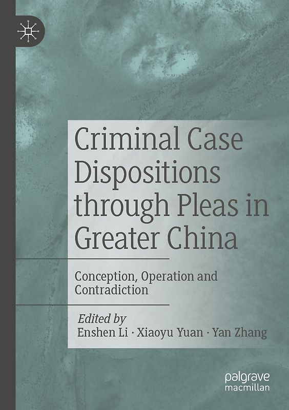 Criminal Case Dispositions through Pleas in Greater China