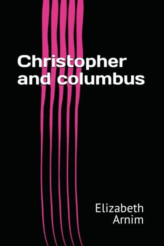 Christopher and columbus