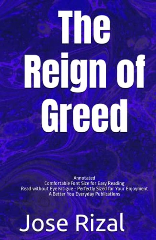 The Reign of Greed