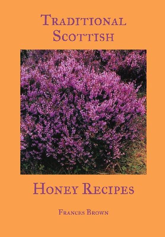 Traditional Scottish Honey Recipes