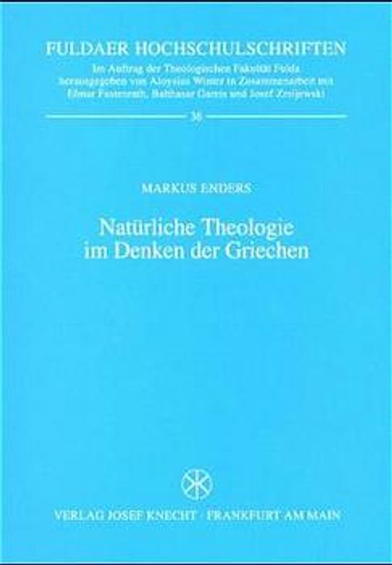 Natürliche Theologie im Denken der Griechen