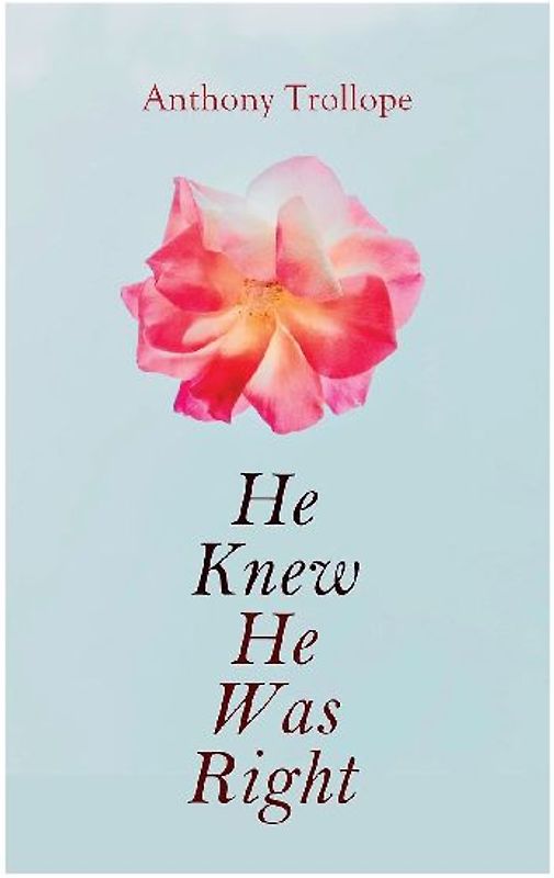 He Knew He Was Right