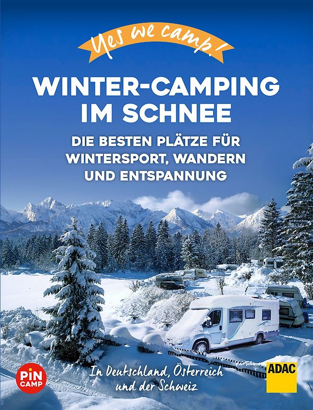 Yes we camp! Winter-Camping im Schnee